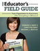 The Educator's Field Guide: From Organization to Assessment (And Everything in Between) by Edward S., II Ebert