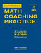 Cultivating a Math Coaching Practice: A Guide for K-8 Math Educators by Amy Morse
