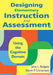 Designing Elementary Instruction and Assessment: Using the Cognitive Domain by John B. Badgett