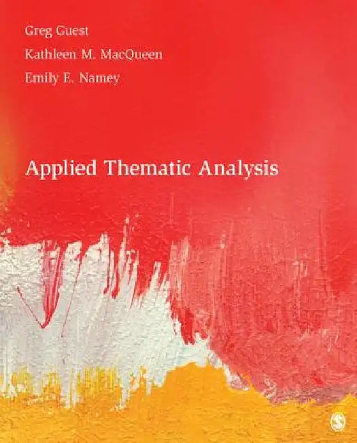 Applied Thematic Analysis by Greg S. Guest