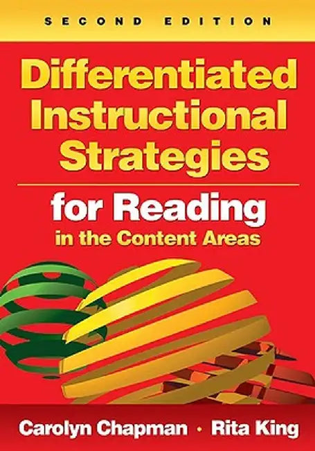Differentiated Instructional Strategies for Reading in the Content Areas by Carolyn M