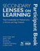 Secondary Lenses on Learning Participant Book: Team Leadership for Mathematics in Middle and High Schools by Catherine Miles Grant, Valerie L. Mills, Mary Bouck
