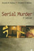 Serial Murder by Ronald M. Holmes