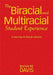 The Biracial and Multiracial Student Experience: A Journey to Racial Literacy by Bonnie M. Davis