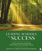Leading Schools to Success: Constructing and Sustaining High-Performing Learning Cultures by James W. Guthrie, Patrick Schuermann