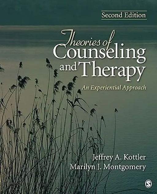 Theories of Counseling and Therapy: An Experiential Approach by Jeffrey A