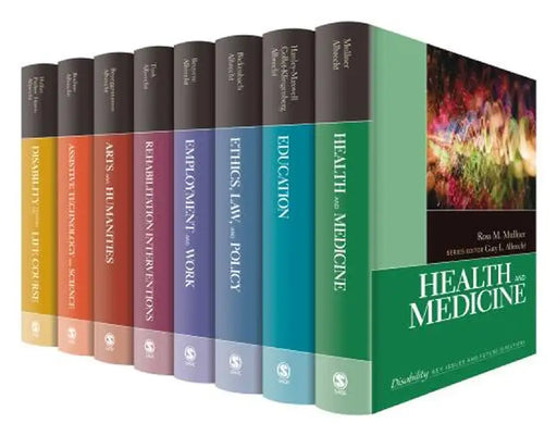 The SAGE Reference Series on Disability: Key Issues and Future Directions by Gary L