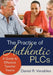 The Practice of Authentic PLCs: A Guide to Effective Teacher Teams by Daniel R. Venables