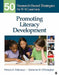Promoting Literacy Development: 50 Research-Based Strategies for K-8 Learners by Patricia A. Antonacci, Catherine M. O'Callaghan
