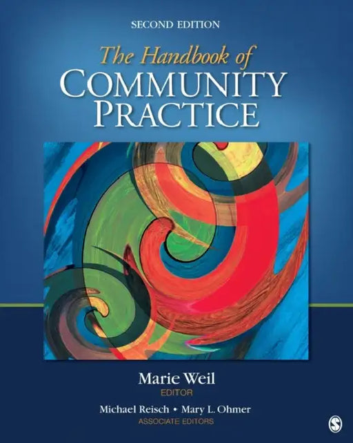 The Handbook of Community Practice by Marie Weil, Michael S. Reisch, Mary L. Ohmer