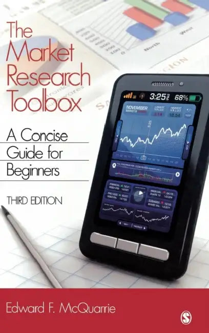 The Market Research Toolbox: A Concise Guide for Beginners by Edward F. McQuarrie