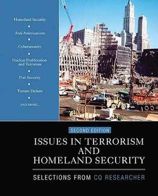 Issues in Terrorism and Homeland Security: Selections From CQ Researcher