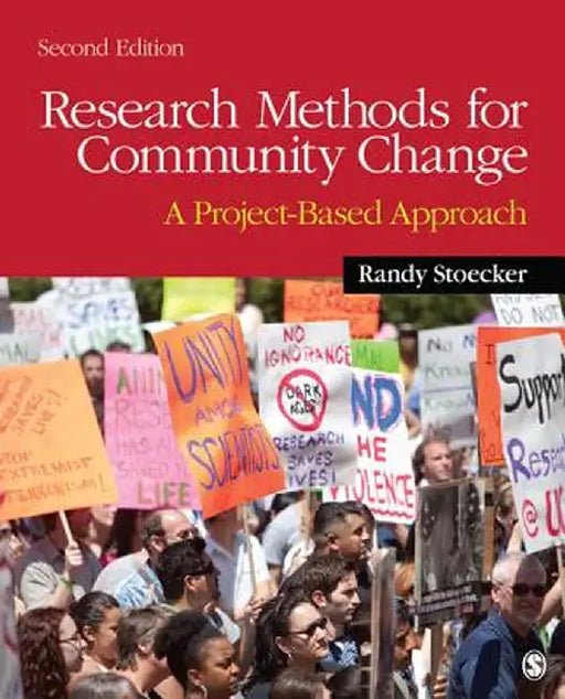 Research Methods for Community Change: A Project-Based Approach by Randy