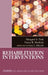 Rehabilitation Interventions by Margaret A. Turk, Nancy R. Mudrick