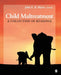 Child Maltreatment: A Collection of Readings by John E. B. Myers