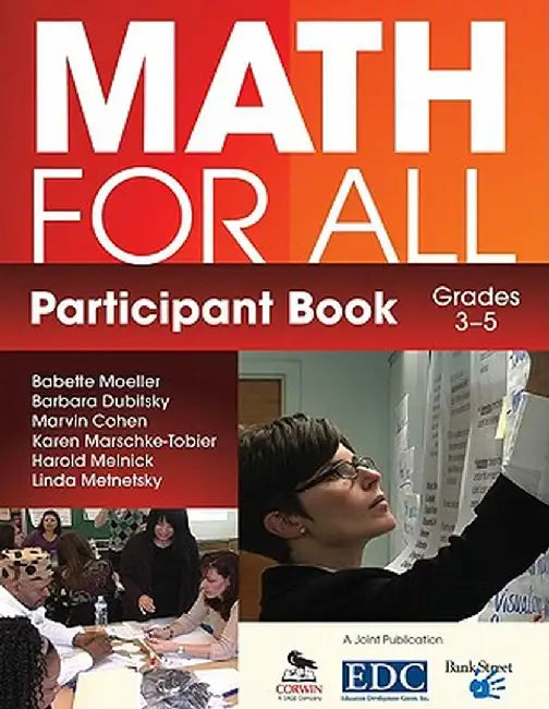 Math for All Participant Book, Grades 3-5 by Babette Moeller