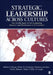 Strategic Leadership Across Cultures: GLOBE Study of CEO Leadership Behavior and Effectiveness in 24 Countries by Robert J. House, Peter W. Dorfman, Mansour Javidan