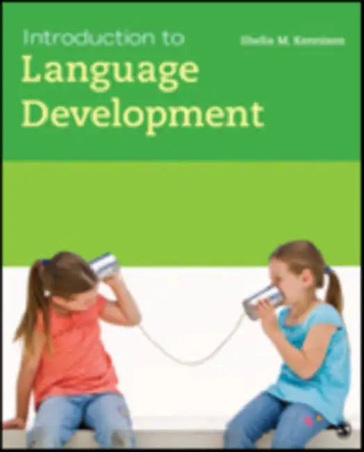 Introduction To Language Development by Shelia M. Kennison