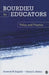 Bourdieu for Educators: Policy and Practice by Fenwick W. English