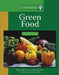 Green Food: An A-to-Z Guide by Dustin Mulvaney