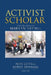 Activist Scholar: Selected Works of Marilyn Gittell by Ross Gittell, Kathe Newman