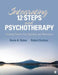 Integrating 12-Steps and Psychotherapy: Helping Clients Find Sobriety and Recovery by Kevin a. Osten, Robert Switzer