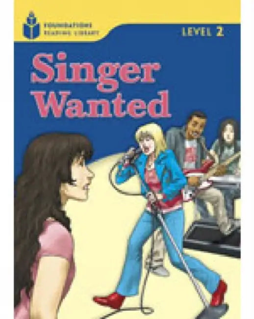 Singer Wanted!: Foundations Reading Library 2 by Rob Waring, Maurice Jamall
