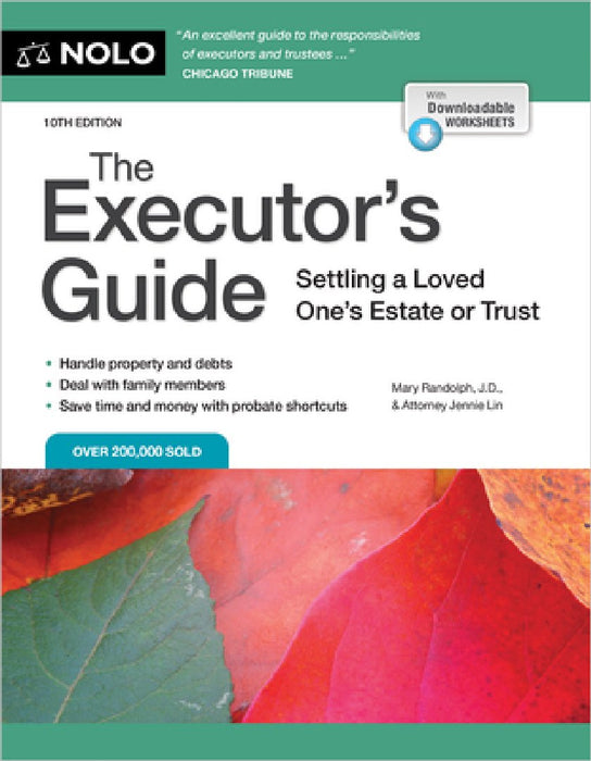 The Executor's Guide: Settling a Loved One's Estate or Trust