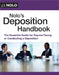 Nolo's Deposition Handbook: The Essential Guide for Anyone Facing or Conducting a Deposition by Paul Bergman