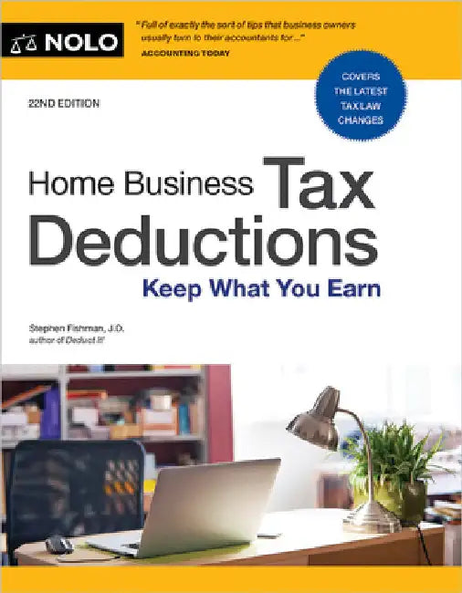 Home Business Tax Deductions: Keep What You Earn by Fishman, Stephen
