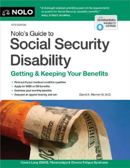 Nolo's Guide to Social Security Disability: Getting & Keeping Your Benefits by David A. Morton III