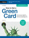 How to Get a Green Card by Ilona Bray