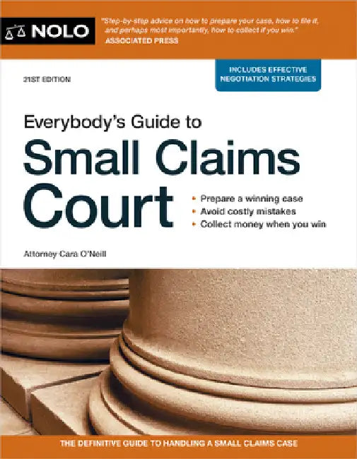 Everybody's Guide to Small Claims Court by Cara O'Neill