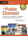 The Public Domain: How to Find & Use Copyright-Free Writings, Music, Art & More by Stephen Fishman