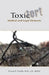 Toxic Tort by Ernest P. Chiodo