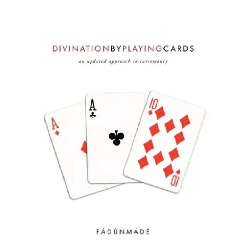 Divination by Playing Cards by Fadunmade