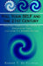You, Your SELF and the 21st Century by Robert T. de Felippis