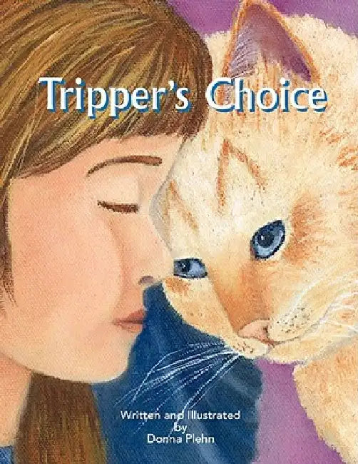 Trippers Choice by Donna Plehn