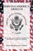 Serving America Abroad: Real-Life Adventures of American Diplomatic Families Overseas by Irwin Rubenstein