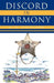 Discord in Harmony by A. G. Copeland