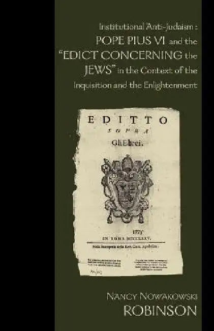 Institutional Anti-Judaism by Nancy Nowakowski Robinson