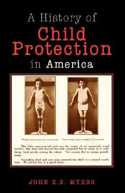 Child Protection in America by John E. B. Myers