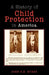 Child Protection in America by John E. B. Myers