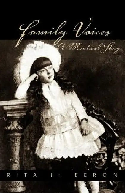 Family Voices by Rita J. Beron