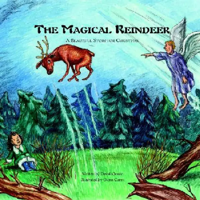The Magical Reindeer by David Ocasio, Giora Carmi