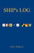 Ship's Log by John Kokulis