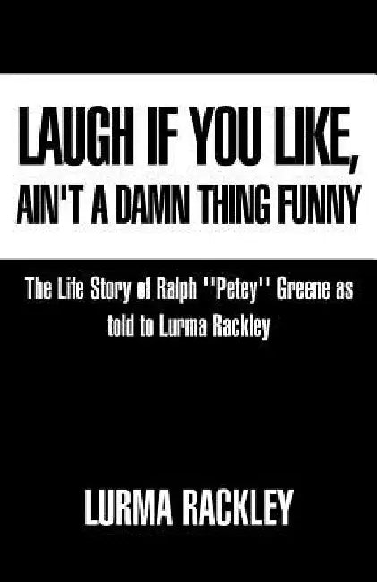 Laugh If You Like by Lurma Rackley