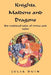 Knights, Maidens and Dragons by Julia Duin