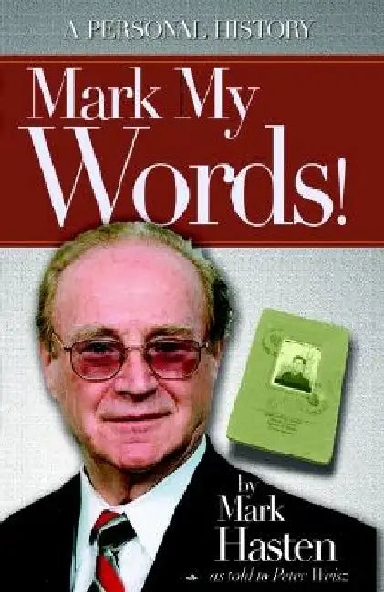 Mark My Words by Mark Hasten