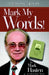Mark My Words by Mark Hasten